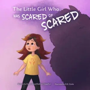 The Little Girl who was Scared of Scared